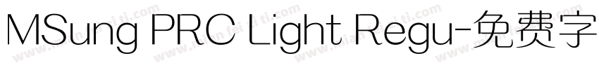 MSung PRC Light Regu字体转换